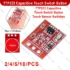 TTP223 Capacitive Touch Switches Button DC 2V 5.5V Low Power Consumption Touch Sensor Switch Module